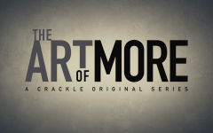 Crackle Original - The Art Of More - Promo