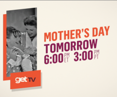 GetTV Stunt - Mother's Day Weekly